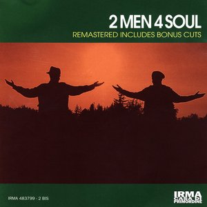 2 Men 4 Soul (Remastered Includes Bonus Cuts)