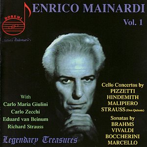 Enrico Mainardi Vol. 1 - Cello Concertos and Sonatas