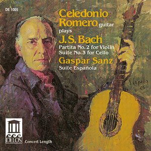 Bach: Violin Partita No. 2 in D Minor, BWV 1004 & Cello Suite No. 3 in C Major, BWV 1009 - Sanz: Suite Española