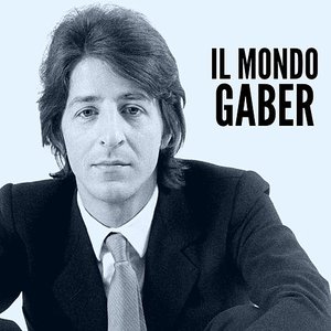 Il mondo Gaber
