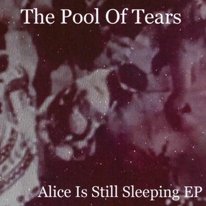 Alice Is Sleeping - EP