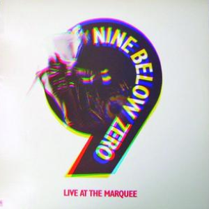 Nine below Zero - Live At The Marquee - Zortam Music