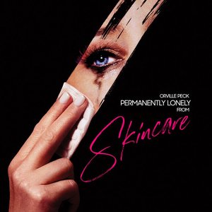 Permanently Lonely (From "Skincare") - Single