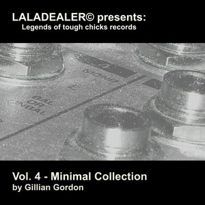 Minimal Collection (Legends of Tough Chicks Records, Vol. 4)