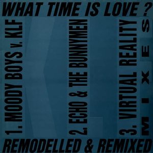 What Time Is Love?: Remodelled & Remixed