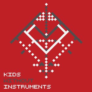 Kids Without Instruments
