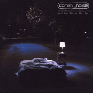 Some Things Aren't Forever, But For A Reason, Vol. 3 - EP