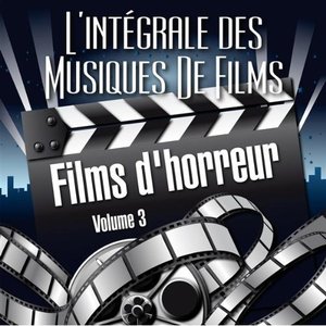 Vol. 3 : Films D' Horreur