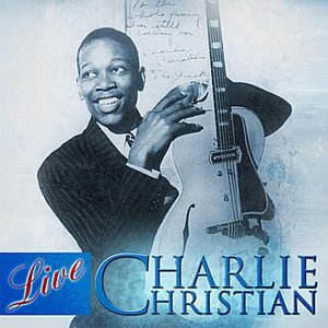 Charlie Christian Live!