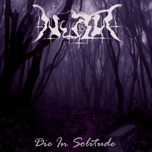 Die in Solitude