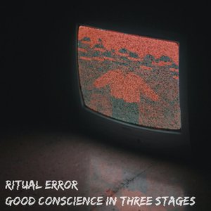 Good Conscience in Three Stages