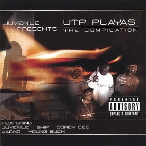 Juvenile Presents UTP Playas The Compilation