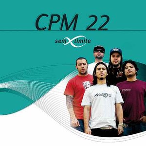 CPM 22 Sem Limite