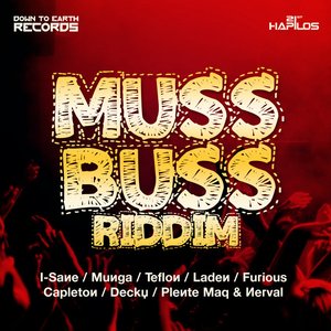 Muss Buss Riddim