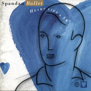 Spandau Ballet - Heart Like A Sky - Zortam Music