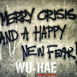 merry crisis and a happy new fear