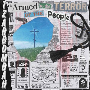 Armed To The Terror Of The People