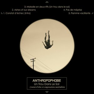 Un trou dans le sol (Constat d'échec et compensations matérialistes)