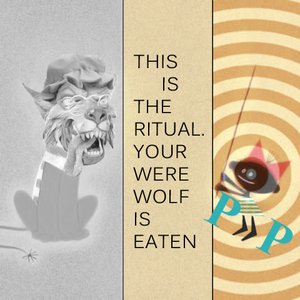 This is the Ritual. Your Werewolf is Eaten