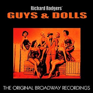 Guys & Dolls (The Original Broadway Recordings)