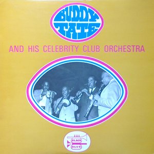 Buddy Tate and His Celebrity Club Orchestra