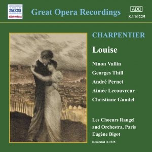 CHARPENTIER: Louise (Vallin, Thill) (1935)