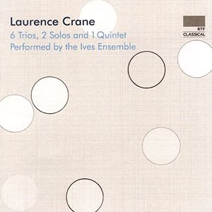 Crane: 6 Trios, 2 Solos and 1 Quintet