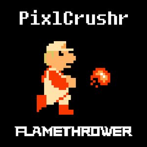 Flamethrower EP