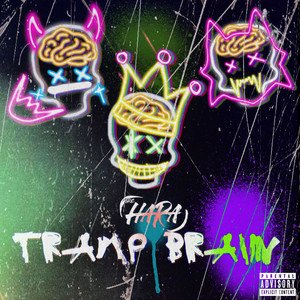 Tramp Brain [Explicit]