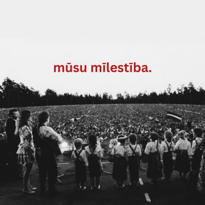 Artwork for Mūsu mīlestība