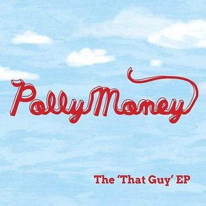 The 'That Guy' EP