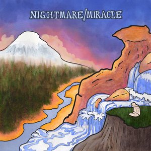 Nightmare / Miracle