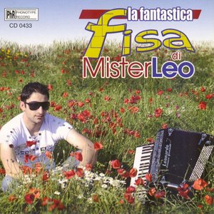 La fantastica fisa di Mister Leo