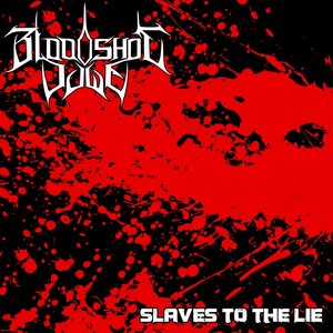 Slaves To The Lie