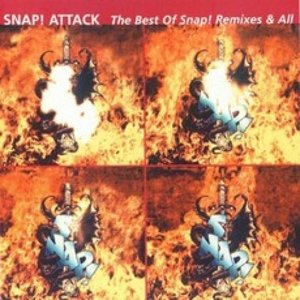 Snap! Attack: The Best Of Snap! Remixes & All