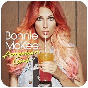 Bonnie McKee - American Girl - Zortam Music