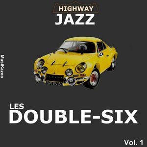 Highway Jazz - Double Six, Vol. 1