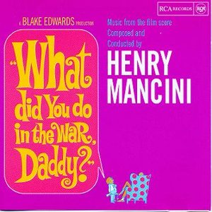 What Did You Do in the War, Daddy?