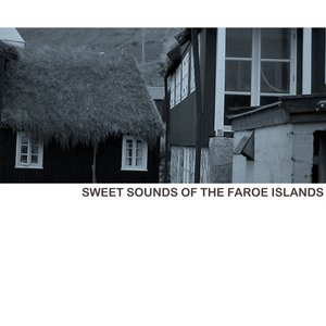 Sweet Sounds Of The Faroe Islands