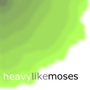 Avatar for Heavy Like Moses