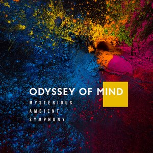 Odyssey of Mind: Mysterious Ambient Symphony