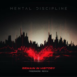 Remain in History (Faderhead Remix) - Single