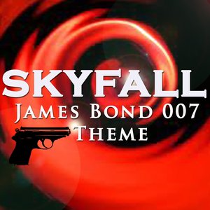 Skyfall (From ''James Bond 007")