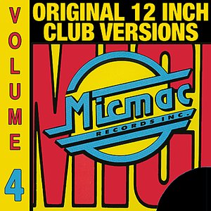 Micmac Original 12 Inch Club Versions volume 4