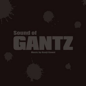 Sound of GANTZ