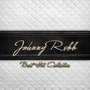 Best Hits Collection of Johnny Rebb