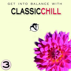Classic Chill, Vol.3