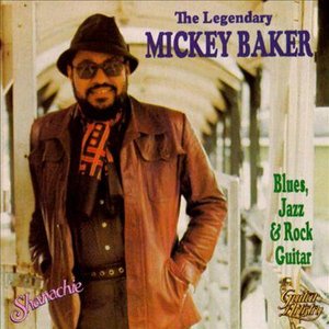 The Legendary Mickey Baker: Blues, Jazz & Rock Guitar