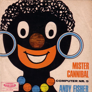 Andy Fischer - Mister Cannibal - Zortam Music