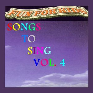 Songs To Sing Vol. 4
